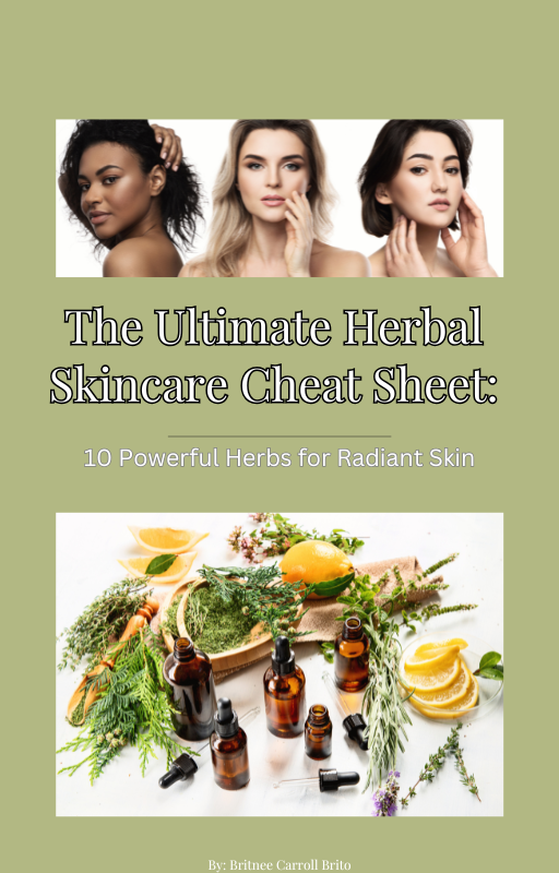 (FREE) The Ultimate Herbal Skincare Cheat Sheet: 10 Powerful Herbs for Radiant Skin (FREE)